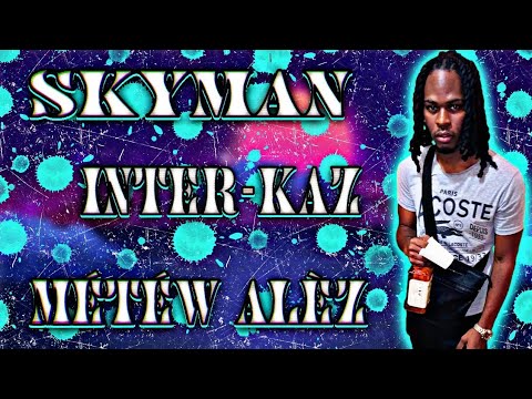 Skyman EP7 - «La musique c’est ma passion » Météw Alèz