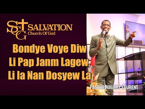 Bondye Voye Diw Li Pap Janm Lagew, Li la Nan Dosyew La -- Pasteur Malory Laurent