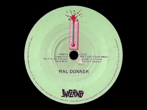 Ral Donner - Don't Let It Slip Away
