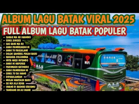 LAGU BATAK SEDIH TERBARU 2025 || FULL ALBUM ANDUNG RINDU || VIDEO KLIP DI PERANTAUAN