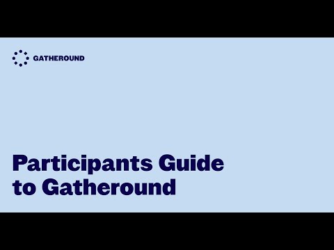Participant's Guide to Gatheround
