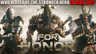 Who Would Be The Strongest For Honor Hero In Real Life? Top 18 List