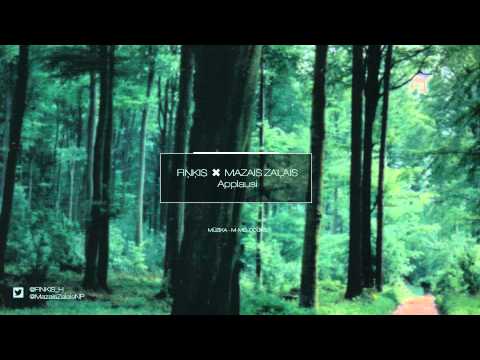 Fiņķis X MazaisZaļais - Applausi