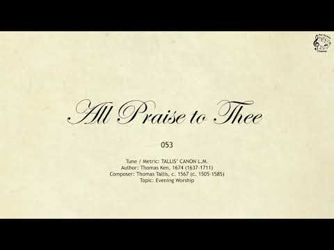 053 All Praise to Thee || SDA Hymnal || The Hymns Channel