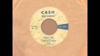 The Notations - That Girl - Cash