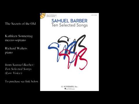 Samuel Barber "The Secrets of the Old" (Low Voice)