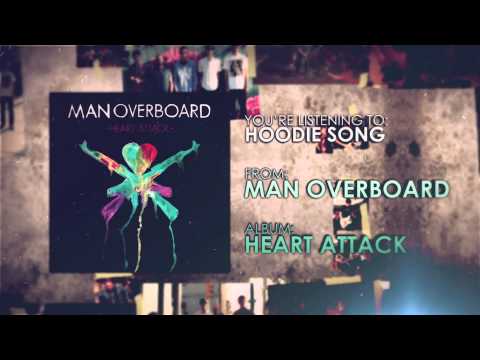 Hoodie Song - Man Overboard