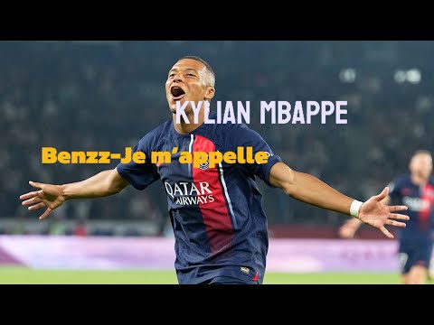 KYLIAN MBAPPE-BENZZ JE M’APPELLE