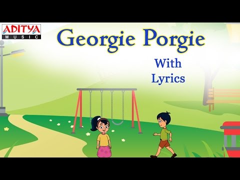 Georgie Porgie with Lyrics || Popular English Nursery Rhymes for Kids