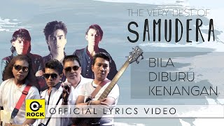 Download lagu Bila Diburu Kenangan - SAMUDERA [  Lyrics Video ] mp3