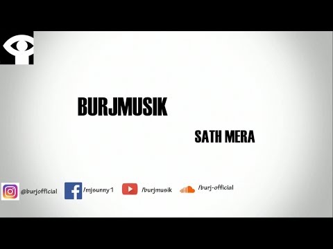 "Sath Mera" Official Audio By BURJMUSIK