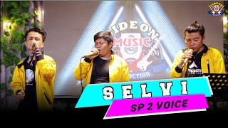 Download lagu SELVI   SP2 VOICE || COVER LIVE GMP mp3