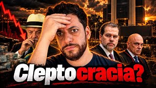STF vai decidir: Brasil virou uma Cleptocracia?