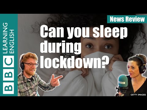 監禁中は眠れるのか？- ニュースレビュー (Can you sleep during lockdown? - News Review)