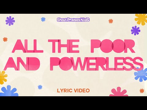 Thumbnail for All the Poor and Powerless video