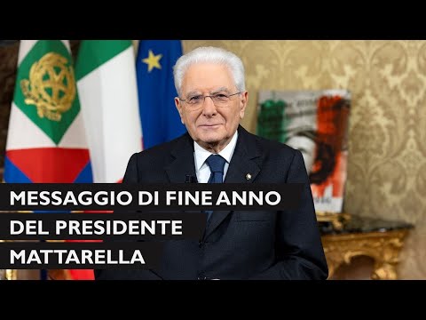 Discorso di fine anno del Presidente della Repubblica Sergio Mattarella