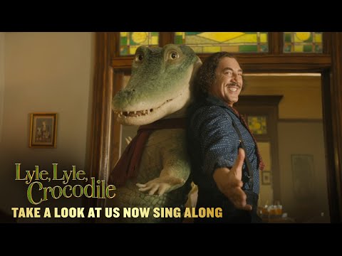 LYLE, LYLE, CROCODILE – "Take A Look At Us Now" Sing-Along