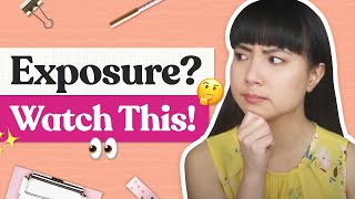 Before You Say Yes To Exposure, Watch This!