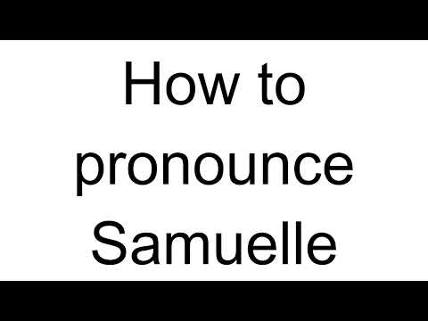 How to Pronounce Samuelle (French)