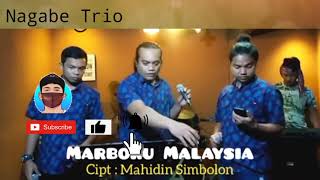 Download lagu Marboru Malaysia - cipt : Mahidin Simbolon cover lagu artist batak Nagabe trio mp3