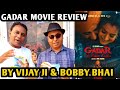 Gadar Ek Prem Katha Movie Review | By Vijay Ji & Bobby Bhai | Sunny Deol | Ameesha Patel | ReRelease