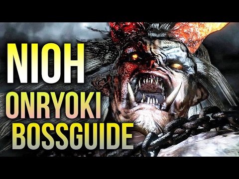 NIOH | How to defeat Onryoki | Onryoki Boss Guide