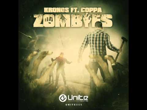 Kronos Ft Coppa - Zombies (HQ Original)