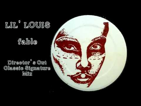 LIL' LOUIS - Fable (Frankie Knuckles Director's Cut Classic Club Mix)