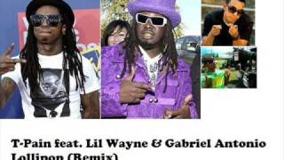 T-Pain feat. Lil Wayne &amp; Gabriel Antonio - Lollipop (RemiX)