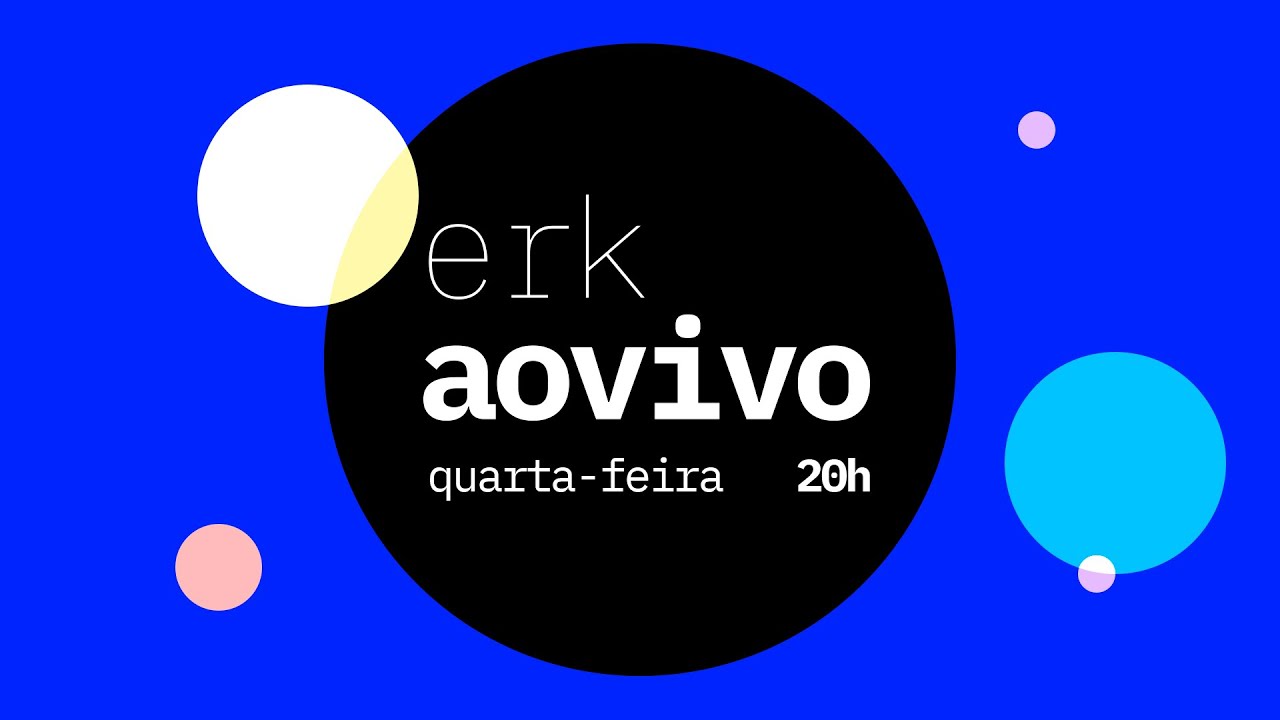 erk ao vivo [quarta-feira, 20h00, 04/09/24]