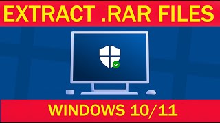 How To Extract RAR File in Windows 10/11 PC or Laptop