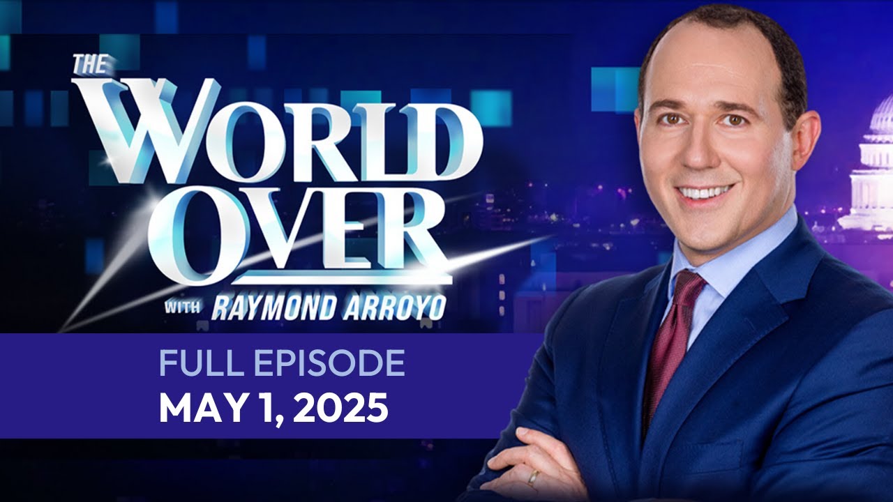 The World Over May 1, 2025 | General Congregations, Papal Interregnum, & The Coming Conclave
