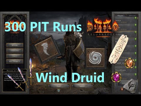 300 PIT RUNS - WIND DRUID! - Diablo 2 Resurrected
