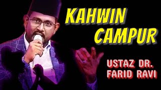 Download lagu KAHWIN CAMPUR - Ustaz Dr. Farid Ravi mp3