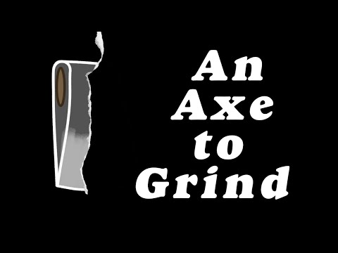 Tales from the Scrap Siding 5: An Axe to Grind