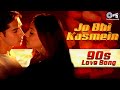 Jo Bhi Kasmein Khai Thi Humne Raaz Alka Yagnik Udit Narayan Bipasha Basu Dino Morea