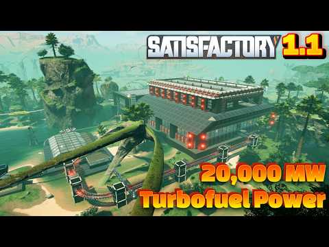 20,000 MW Only 1 NORMAL Oil Node - Turbofuel Power - New Satisfactory 1.1 Playthrough