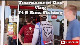 Tournament Day - Vlog Ft B Bass Fishing