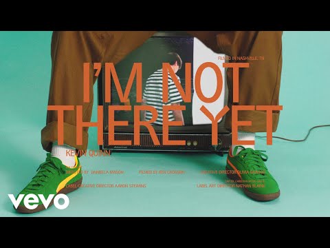 Thumbnail for I'm Not There Yet video