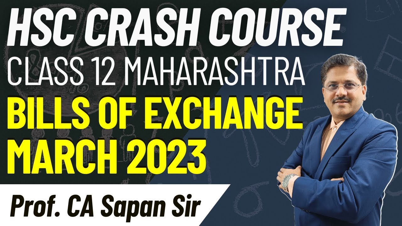 Bills of Exchange | March 2023 | Book Keeping & Accountancy | HSC Class 12 Maharashtra |CA Sapan Sir