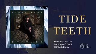 Night Beds - Tide Teeth
