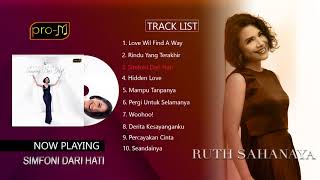 Ruth Sahanaya - Simfoni Dari Hati (Full Album)