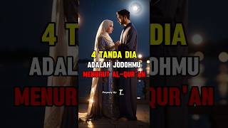 Download lagu 4 TANDA DIA ADALAH JODOHMU MENURUT AL-QUR'AN #feedshorts #shorts #islam #alquran mp3