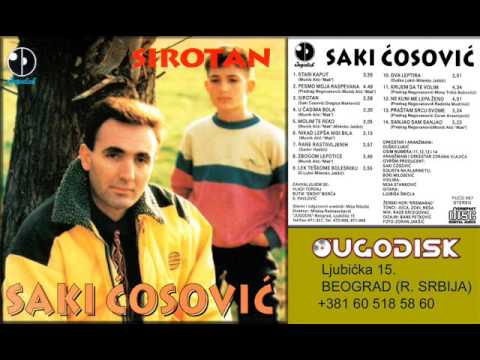 Saki Cosovic - Ne kuni me lepa zeno - (Audio 1993)