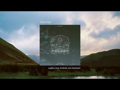 "These Days" - Lydia Luce & Andrea von Kampen | Tone Tree Music
