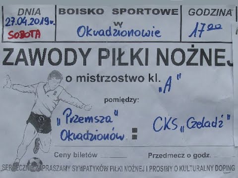 2019.04.27 Przemsza Okradzionów - CKS Czeladź [skrót]