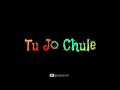 Tu Jo Chule Pyar Se Aaram Se Mar Jau Status Saiyaan By Kailash Kher New Black Screen Status