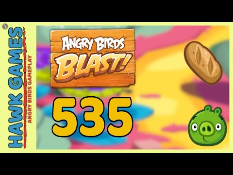 Angry Birds Blast Level 535 - 3 Stars Walkthrough, No Boosters
