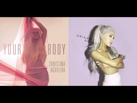 Focus on Your Body - Christina Aguilera and Ariana Grande (mashup)