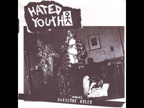 Hated Youth - Hardcore Rules EP - 2000 (Full Album)